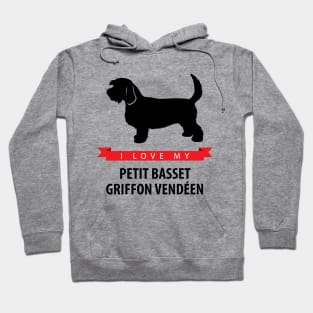 I Love My Petit Basset Griffon Vendeen Hoodie